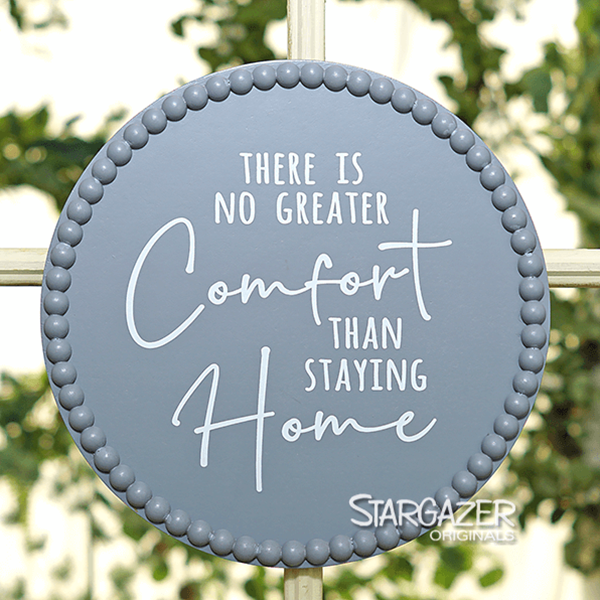 Comfort Home Sign