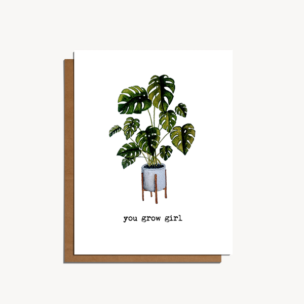 Greeting Card - You Grow Girl