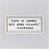Sticker - Buy More Plants