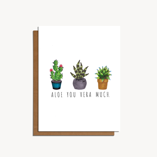 Greeting Card - Aloe You Vera Much