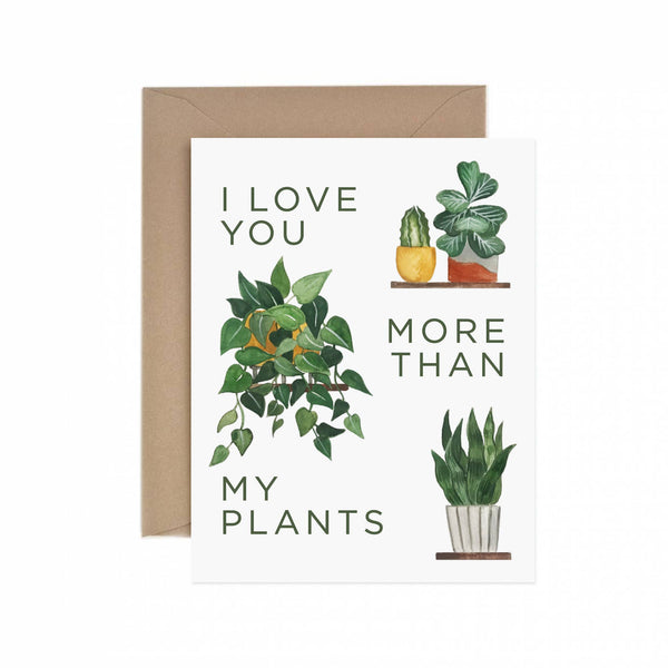 Greeting Card - More Than My Plants