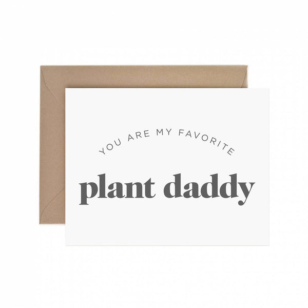 Greeting Card - Plant Daddy