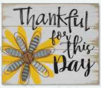 Thankful for the Day Sign